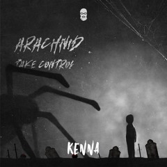 KENNA - ARACHNID [FREE DOWNLOAD]