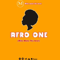 Afro One By [Mike Make This Beat]