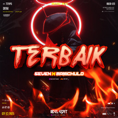 Terbaik ( Ibel Style x Seven x Mamichulo ) #SUPERGACORRR