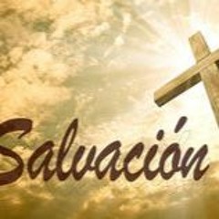 La Condicion Del Hombre Y El Plan De Salvacion De Jesucristo ( LA SALVACION DEL CREYENTE 1ª)