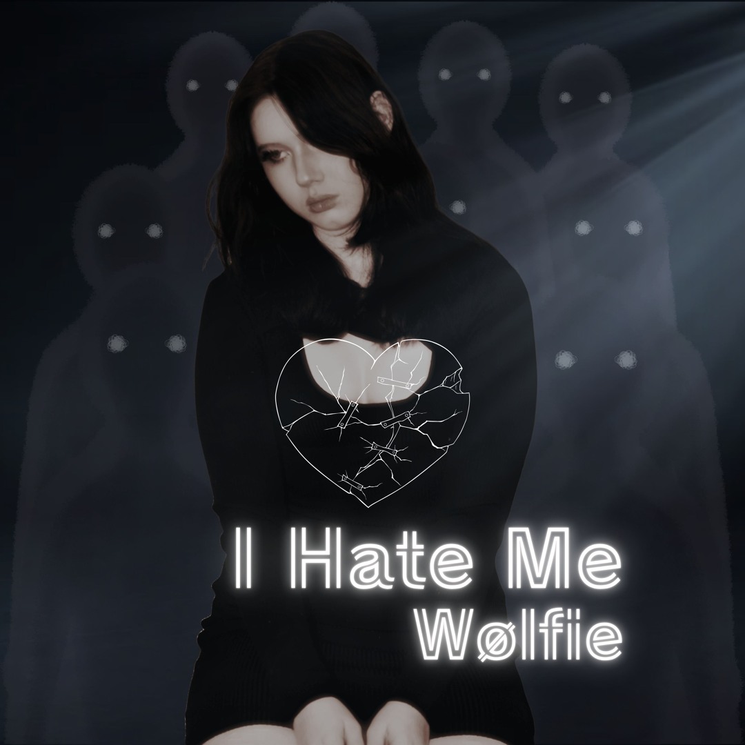 Stream I Hate Me by Wølfie | Listen online for free on SoundCloud