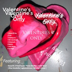 Valentine's Only Mixtape