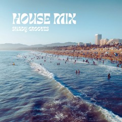House Mix @ Santa Monica