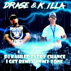 dj khaled EVERY CHANCE I GET .FT lil baby an lil durk remix IN MY ZONE FT DRASE AN K_ILLA
