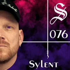 Sylent - Serotonin [Podcast 076]