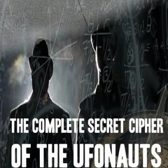 Book [PDF] The Complete SECRET CIPHER Of the UfOnauts android
