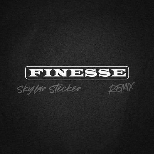 Drake - Finesse (Skylar Stecker Remix)