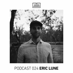 Sound Avenue Podcast 024 - Eric Lune