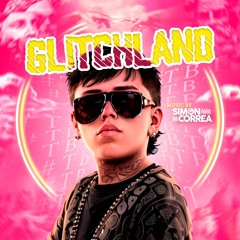 TBT GLITCHLAND 2.0 ( 2019 )
