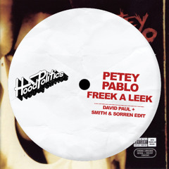 Petey Pablo - Freek A Leek (Smith & Sorren + David Paul Edit)