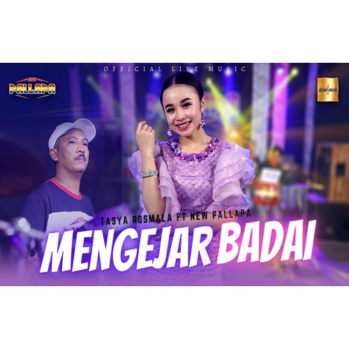 Stream Tasya Rosmala ft New Pallapa - Mengejar Badai (Official Live ...