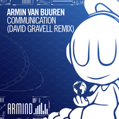Armin van Buuren - Communication (David Gravell Remix)