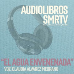 Agua Envenenada | Audiolibro | SMRTV