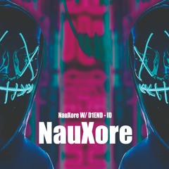NauXore & D1END - ID