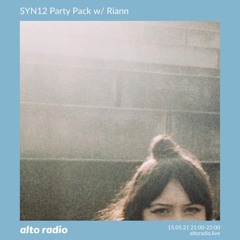 SYN12 Party Pack w/ Riann - 15.05.21