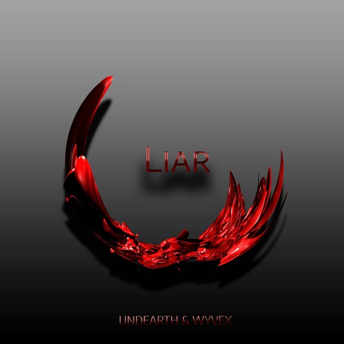 Liar (feat. Wyvex)