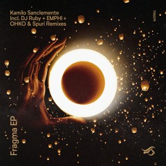 PREMIERE: Kamilo Sanclemente - Fragma (DJ Ruby Remix)