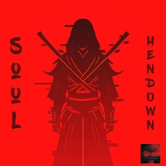 Hendown - Soul