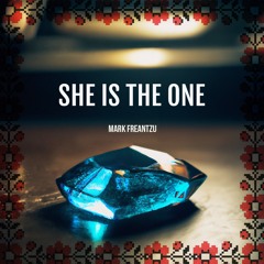 Mark Freantzu - She Is The One