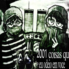spg - 2001 coisas que eu odeio em vc rmx (recuperado2018)