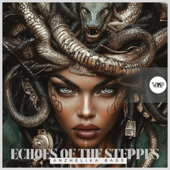 𝐀𝐧𝐳𝐡𝐞𝐥𝐢𝐤𝐚 𝐁𝐚𝐬𝐬 - 𝗘𝗰𝗵𝗼𝗲𝘀 𝗼𝗳 𝘁𝗵𝗲 𝗦𝘁𝗲𝗽𝗽𝗲𝘀(Camel VIP Records)