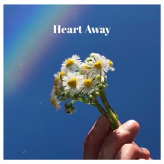 Heart Away (Original)