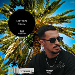 LOTTEN - Caliente // FREE DL