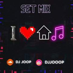 I love House Music - Dj Joop