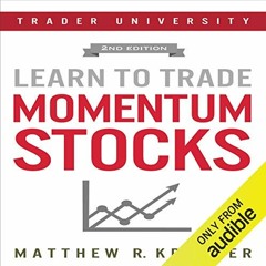 [READ] [PDF EBOOK EPUB KINDLE] Learn to Trade Momentum Stocks by  Matthew R. Kratter,