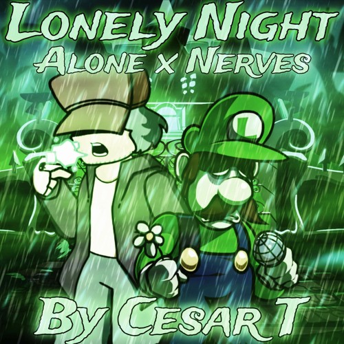 Alone x Nerves [FNF Mashup]