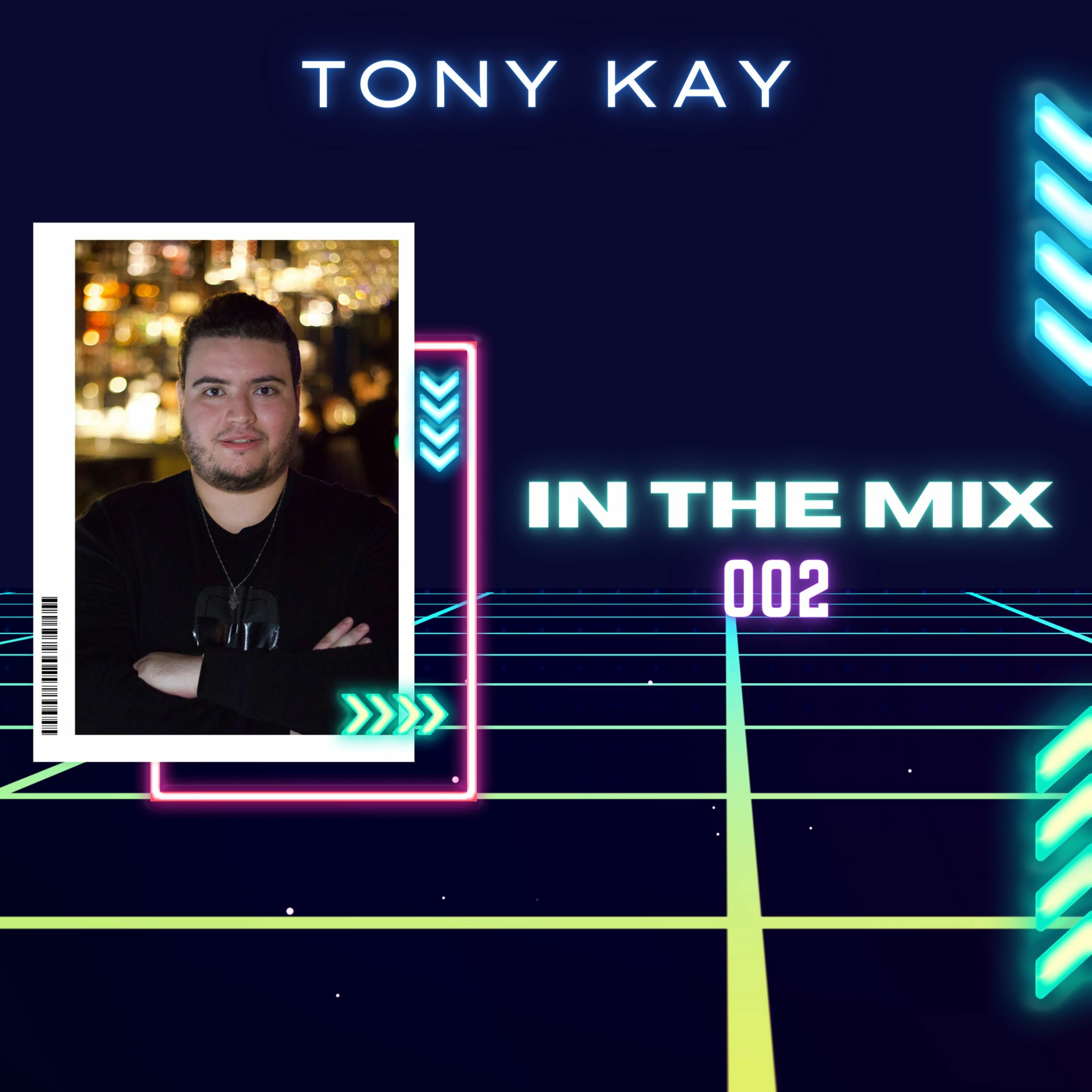 Tony Kay - In The Mix Radio Show