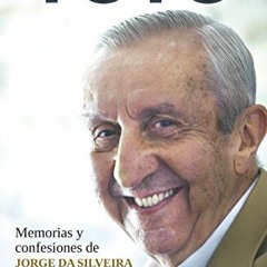 ❤️ Read Toto: Memorias y confesiones de Jorge Da Silveira (Spanish Edition) by  Marcelo Inverso
