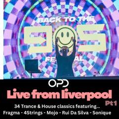 OPD Back To The 90's Festival Liverpool pt1 - Fragma - 4Strings - Mojo - Rui Da Silva - Sonique