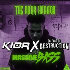 The Dark Horror - Massive Bass [Science of Destruction x KIOR edit] FREE DL