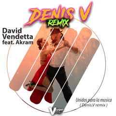 Unidos para la musica ( Denis V remix )
