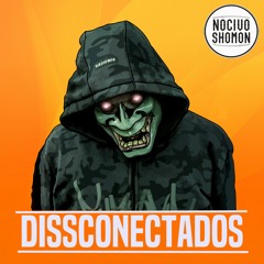 Dissconectados