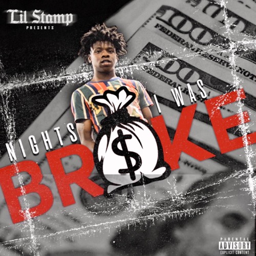 Lil Stamp- Nights I Was Broke