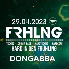 FRHLNG - Hard in den Frühling by DONGABBA