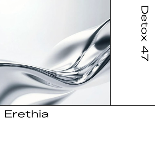 Detox № 47 - Erethia