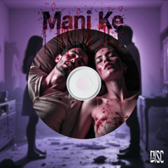 Canis Ft Ashvan, Sijal & Imanemun - Mani Ke