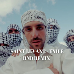 Saint Levant - EXILE (rnb remix)