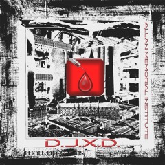 D.J.X.D. - Allan Memorial Institute [losprimerosVIIVI] | EP