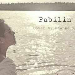 Pabilin - Moira Dela Torre (Cover by Dianne T.)