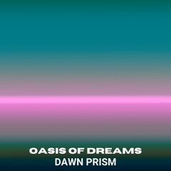 Oasis of Dreams