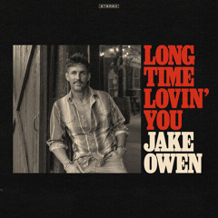 Long Time Lovin' You