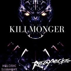 Reapecks - Killmonger [Melodic Bassment]