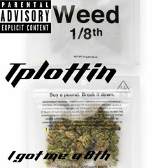 T Plottn - I got me ah 8 th 2022-11-29 08_00.m4a