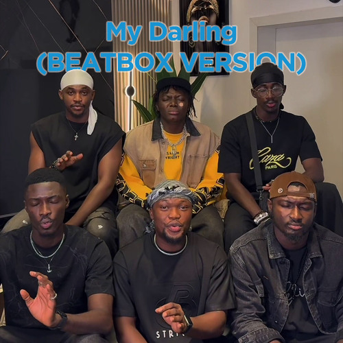 My Darling (BeatBox Version) | Teasers Via Musell