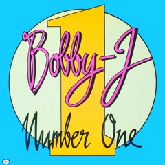BOBBY J. - Number One (Al Dente Disco Cut)