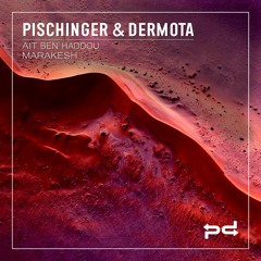 Pischinger & Dermota - Ait Ben Haddou [Perspectives Digital]